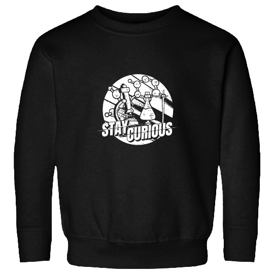 Physics Physicist Scientist Science Stay Curious Sweatshirts