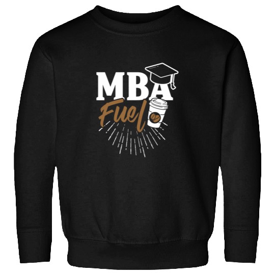 MBA Student Coffee Business Degree Graduation Sweatshirts