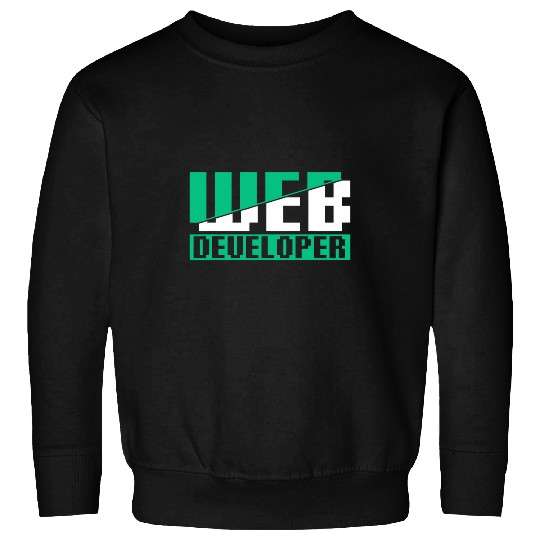 Web Developer Code Coder Programmer Sayings Coding Sweatshirts