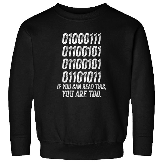 Funny Computer Binary Code Programmer Developer Geek Nerd Sweatshirts
