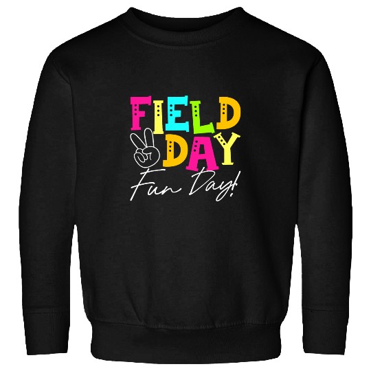Field Day Fun Day Funny Field Day Vibes Teacher Boy Kid Sweatshirts