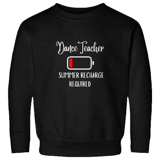 Dance Teacher Summer Recharge Required Sweatshirts