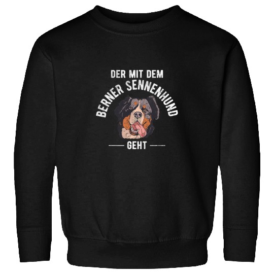The With Bernese Mountain Dog Holder Bernese Mountain Dog Sweatshirts