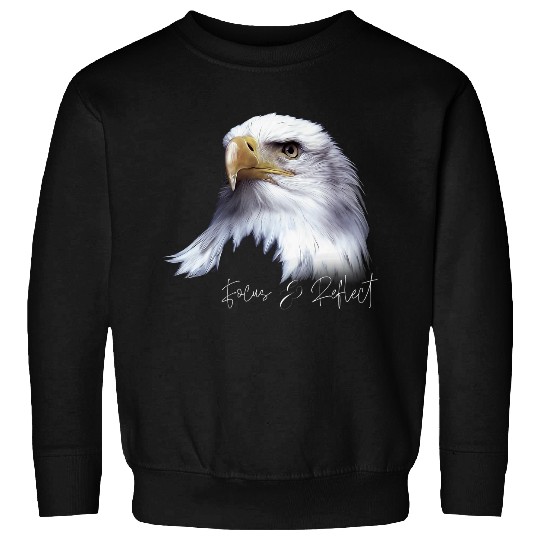 Focus 2Reflect Eagle Motivational And Inspirational Graphic Sweatshirts