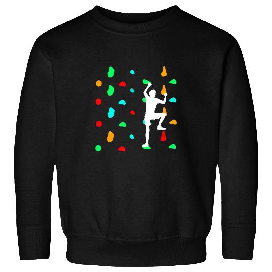 Climbing Climber Boulderer when bouldering on climbing wall Climb Sweatshirts