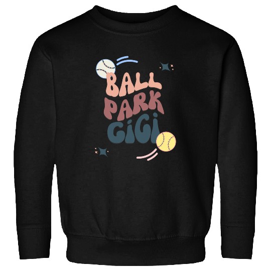 Ball Park Gigi Softball and Baseball Sweatshirts