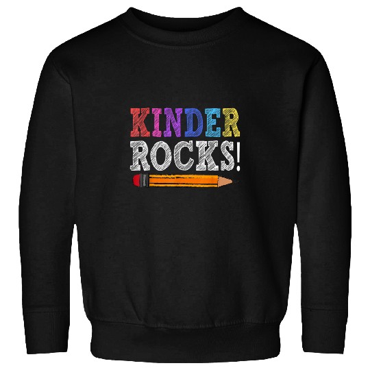 Kinder Rocks Tee Kindergarten Teacher Funny Back To School Sweatshirts