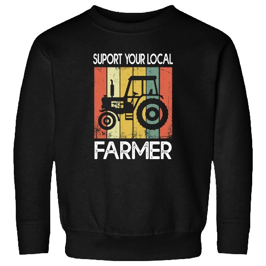 Tractor driving Lover Support Your Local Farmer Retro Style 101 Sweatshirts
