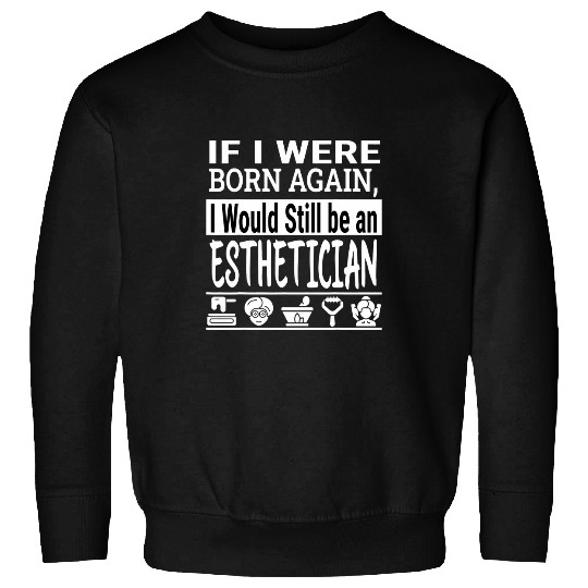 Esthetician Skin Care Professional Beautician Design Sweatshirts