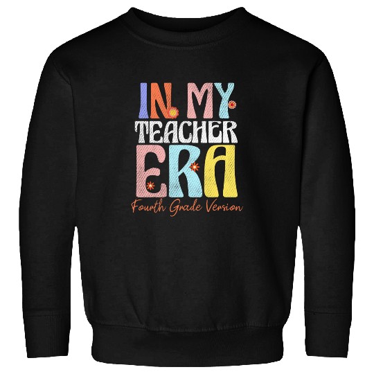 Educator 4th Grade Teacher Era Retro For School Teacher Sweatshirts
