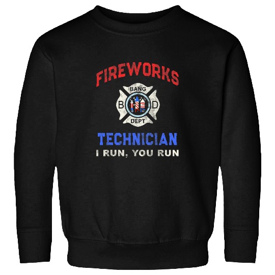 Funny FIREWORKS TECHNICIAN America Firefighter Pyro Expert Sweatshirts