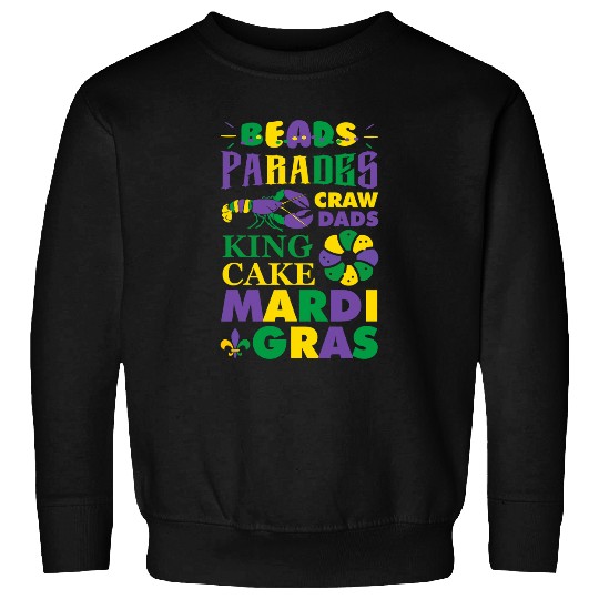 Beads Parade Craw Dads King Cake Mardi Gras Party Fun Sweatshirts