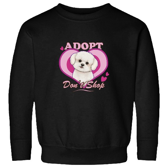 Adopt Dont Shop Bichon Frise Dog Rescue Adoption Sweatshirts