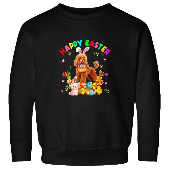 Poodles Happy Easter Funny Easter Day Poodle Bunny Eggs Lover Poodle dog Sweatshirts
