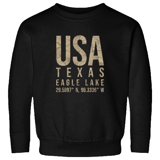 Eagle Lake TX Texas Sweatshirts