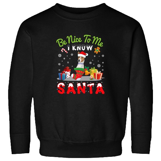 Basenji Dog Be Nice To Me I Know Santa Claus Merry Christmas Sweatshirts