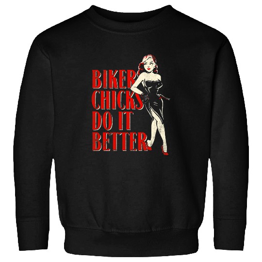 Biker Chicks A Biker Man Biker Girl Outfit Idea Sweatshirts