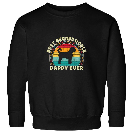 Mens Bernedoodle Daddy For Men Bernedoodle Dog Dad Fathers Day Sweatshirts