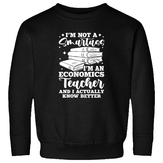 Economics Teacher Sweatshirts