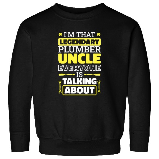 Plumbing Uncle Design for Plumber Worker Sweatshirts
