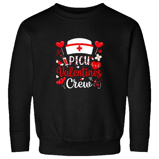 PICU Valentines nurses Crew Intensive Care Unit nurses Women Sweatshirts