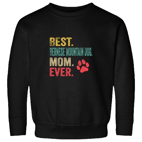 Mens bests Bernese Mountain Dog Mom ever vintages Mother Dog Lover Sweatshirts