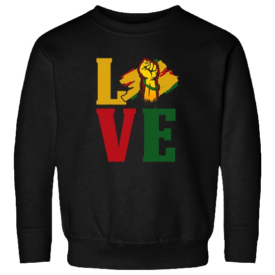 Black Love History Afrocentric African American Empowerment Sweatshirts