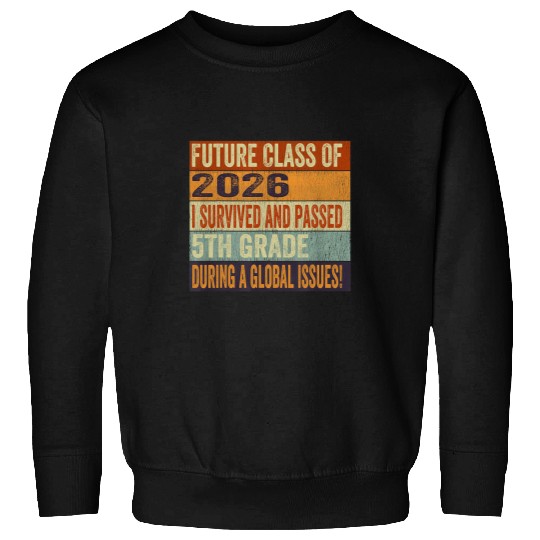 Future Class Of 2026 5th Grade Funny Student Graduation 2 Sweatshirts