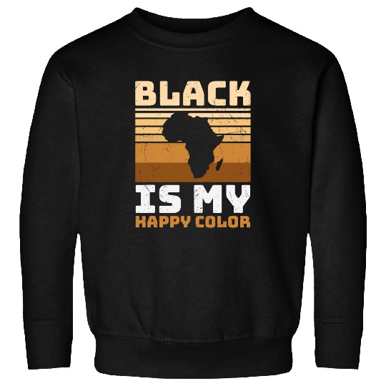 Black History month Melanin proud african women men Sweatshirts