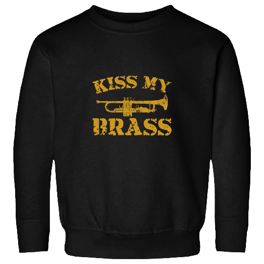 Funny Trumpet Player Pun vintages kisss My Brass 1 Sweatshirts