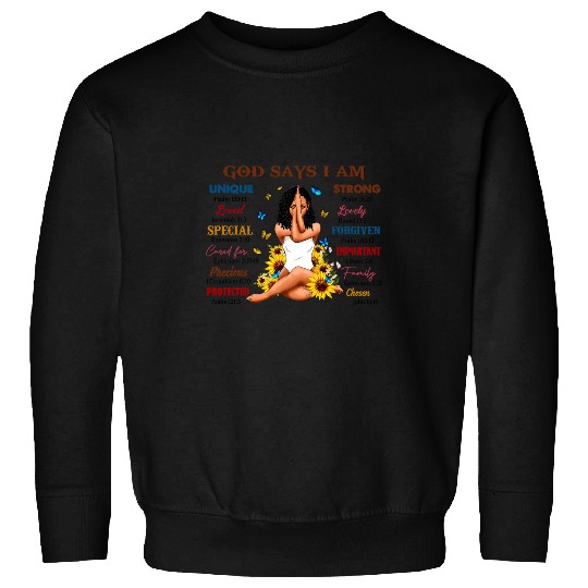 Christian Black Girl God Says I Am Afro Woman Christian Religious Gift Christ Sweatshirts