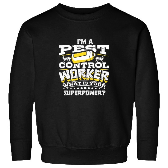Bed Bug Pest Control Exterminator Pest Controller 2 Sweatshirts