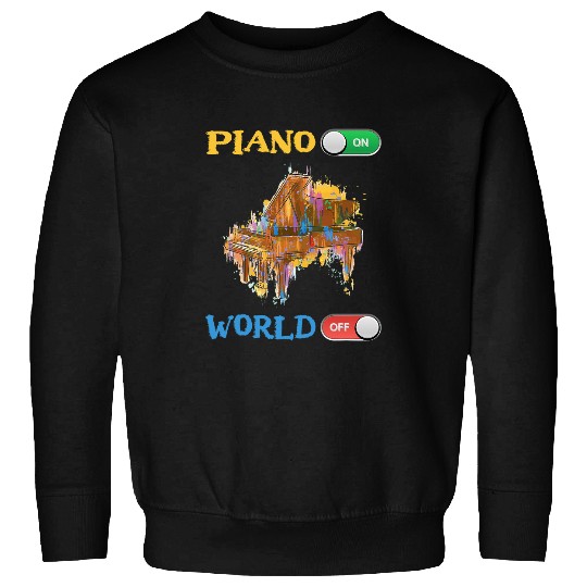 Funny Piano Music Player Classical Musician Piano On World Off Sweatshirts