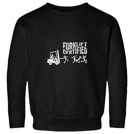 Funny Forklift Operator Forklift Certified Vintage Sweatshirts