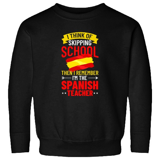 Spanish Teacher Spain Flag Language Lesson Student 11 Sweatshirts