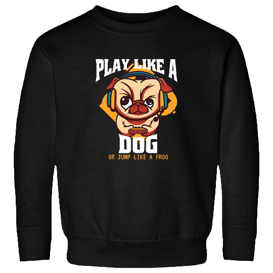 Froggy Frog Gamer Boy Video Game Play Like A Dog Or Jump Like A Frog Men Frogs Sweatshirts