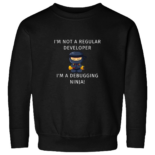 Programmer  For Coder Engineer Developer Developing Tee 3 Sweatshirts