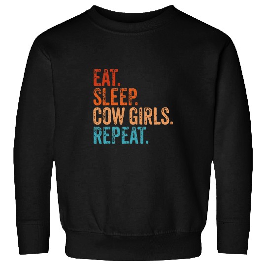 Cow Lover Eat Sleep Cow Girls Repeat Funny vintages Cow Girls Lover Sweatshirts