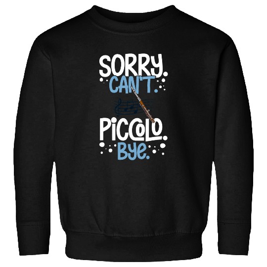 Funny Flute Piccolo Instrument Music Flute Player Beginner Lesson 8 Sweatshirts