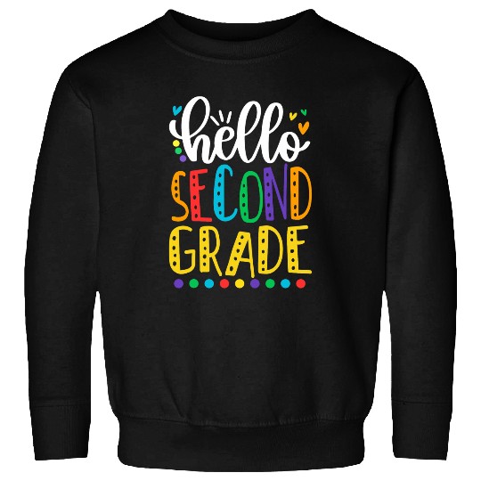 Hello Second Grade Funny Teacher Student Back To School Sweatshirts