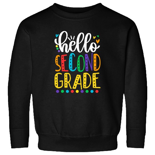 Hello Second Grade Funny Teacher Student Back To School Sweatshirts