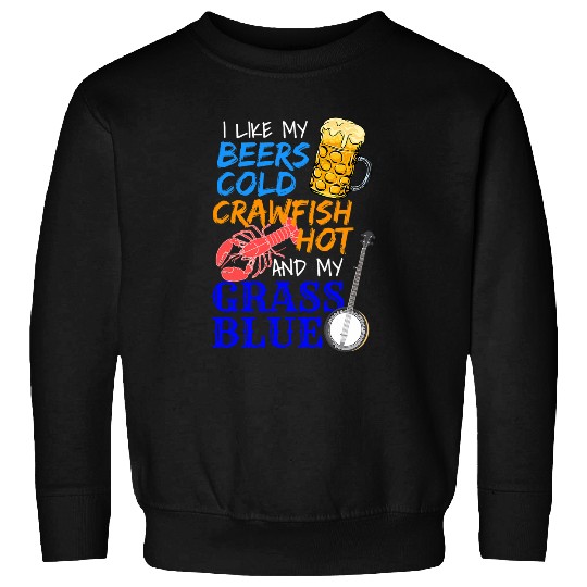 Funny Banjo Cold Beer Drinker Cajun Crawfish Banjo Music Bluegrass Sweatshirts