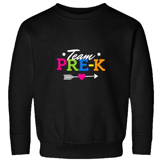 Team PreK PreSchool Teacher Student Back To School 3 Sweatshirts
