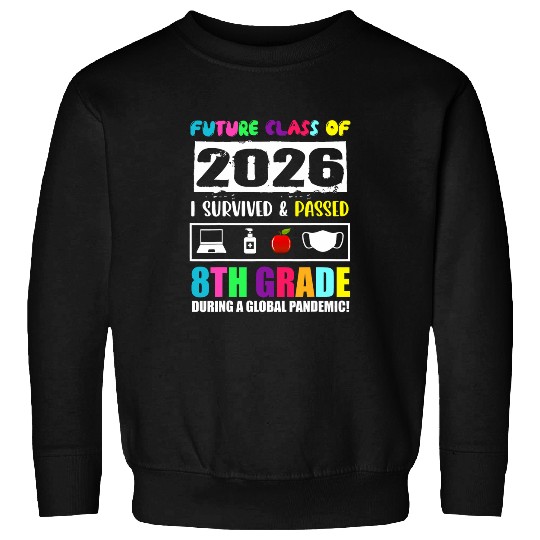 Future Class Of 2026 8th Grade Funny Student Graduation Sweatshirts
