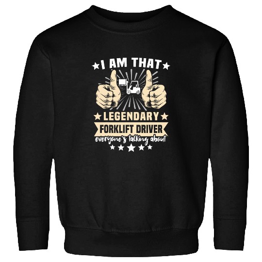 Fork Lift Truck Forklifter Forklift Operator 4 Sweatshirts