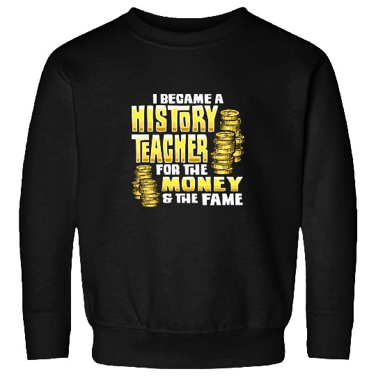 History Teacher Dress for a History Buff 1 Sweatshirts