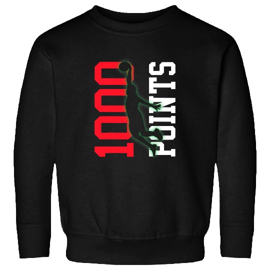 Funny Basketball 1000 Points Basketball Scorer High School Basketball Player Sweatshirts