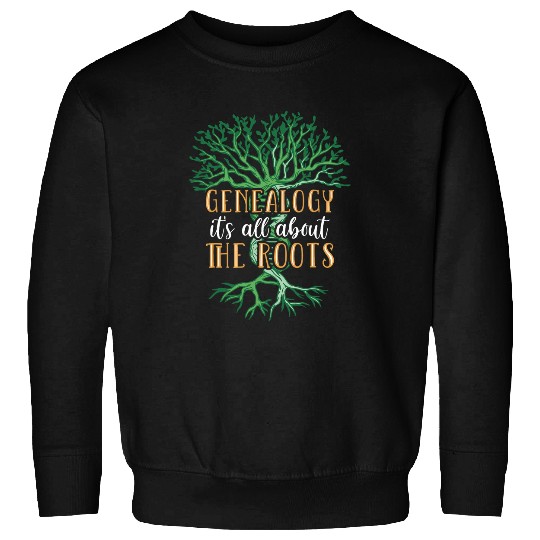 Genealogy Genealogist Ancestry Sweatshirts