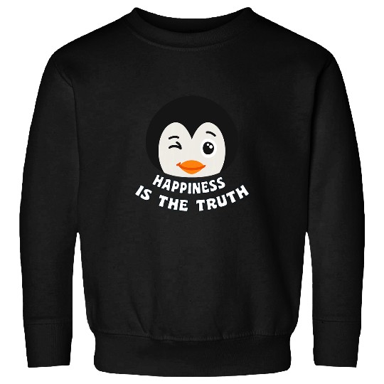Happiness is the Truth Mental Health Awareness Stigma Sweatshirts