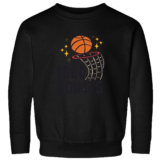 Sport Basketball 1000 Points Basketball Scorer High School Basketball Player 8 9 Sweatshirts